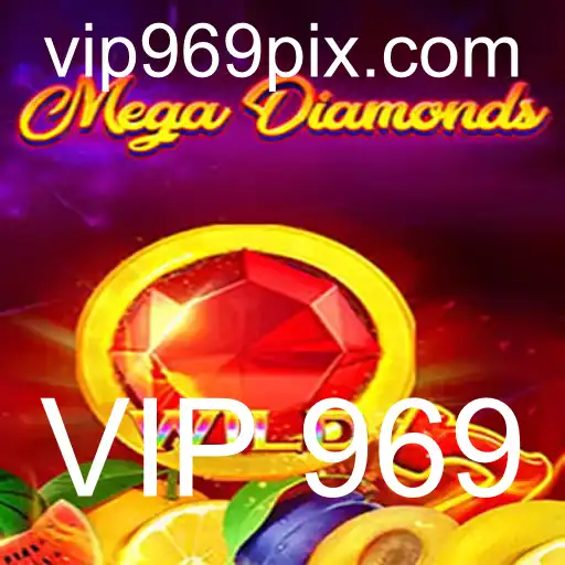 Explorando o Mundo de MegaDiamond e a Exclusividade do VIP 969